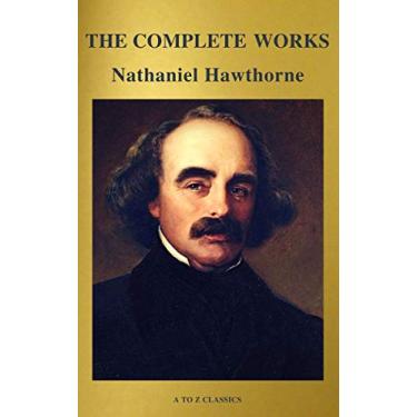 Imagem de The Complete Works of Nathaniel Hawthorne: Novels, Short Stories, Poetry, Essays, Letters and Memoirs (Illustrated Edition): The Scarlet Letter with its ... Tales, Birthmark, Ghost (English Edition)