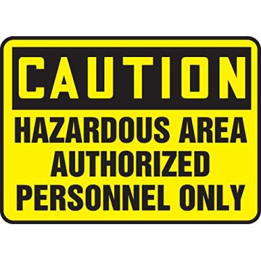Imagem de Accuform Placa de segurança "Caution Hazardous Area Authorized Personnel Only", Aluma-Lite™, 25,4 x 35,5 cm (MADM636XL)