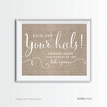 Imagem de Andaz Press Sinais de festa de casamento, estampa de serapilheira country chique, 21,5 x 28 cm, sapatos de dança Kick Off Your Heels Sandálias de chinelo de sinalização de recepção de pista de dança,