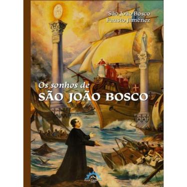 Imagem de Os Sonhos De São João Bosco