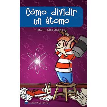 Imagem de Cómo Dividir Un Átomo