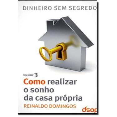 Imagem de Como Realizar O Sonho Da Casa Própria - Vol. 3 + Marca Página