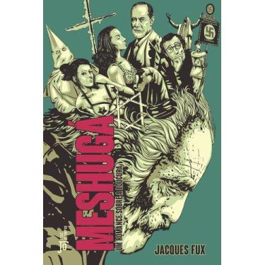 Imagem de Livro - Meshugá: Um romance sobre a loucura