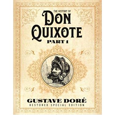 Imagem de The History of Don Quixote Part 1: Gustave Doré Restored Special Edition