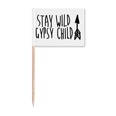 Imagem de Keep Gypsy Child Quote Toothpick Flags Marcador Topper Decoração de Festa