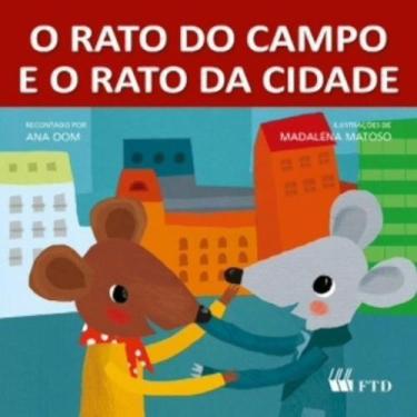 Imagem de O Rato Do Campo E O Rato Da Cidade - Ftd