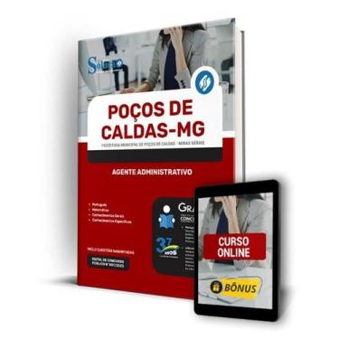 Imagem de Apostila Prefeitura de Poços de Caldas - MG Agente Administrativo - Ed