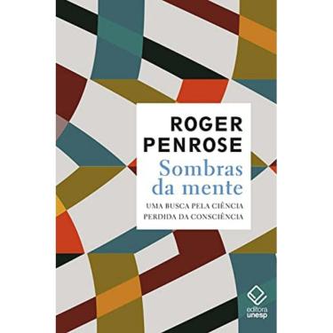 Imagem de Sombras da mente - Uma busca pela ciência perdida da consciê