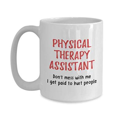 Imagem de Caneca de assistente de fisioterapia - Don't Mess with me - Caneca de café de 445 ml