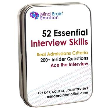 Imagem de Mind Brain Emotion 52 Essential Interview Skills: Prep for Private School, College, Job Entrance Interviews| 200+ Insider Questions, 101 Real Admissions Essay Prompts, Expert Guide Videos