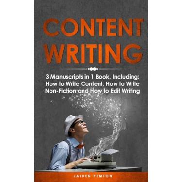 Imagem de Content Writing: 3-in-1 Guide to Master Content Creation, SEO Writing, Marketing Content Strategy & How to Write a Blog: 25