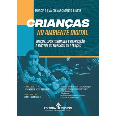 Imagem de Crianças no Ambiente Digital - Riscos, Oportunidades e Repressão a Ilí