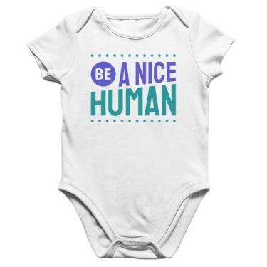 Imagem de Body Bebê Algodão Be A Nice Human  - Foca na Moda, Branco, G