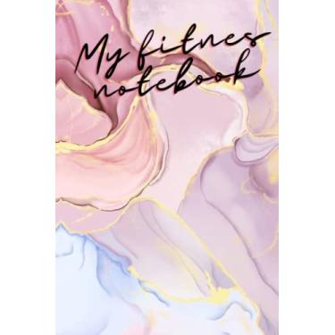 Imagem de Fitness Notebook : Agenda - 349 pages - Carnet d'entrainement, noter ses progrès et l'avancement de ses objectifs sportifs sur 1 an (365 jours): ... la productivité, atteindre les objectifs