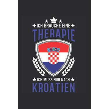 Imagem de Kroatien Reise Notizbuch: Kroatien Urlaub Reise Geschenk / 6x9 Zoll / 120 linierte Seiten