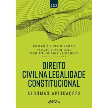 Imagem de Livro - DIREITO CIVIL NA LEGALIDADE CONSTITUCIONAL - ALGUMAS APLICAÇÕE