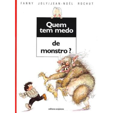 Imagem de Livro - Quem tem medo de monstro?
