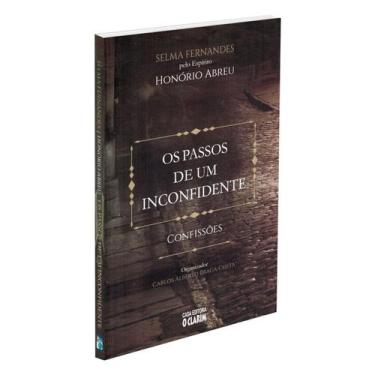 Imagem de Os Passos De Um Inconfidente - Confissões - O CLARIM