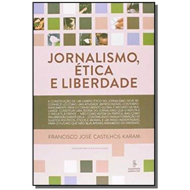 Imagem de Jornalismo Etica E Liberdade