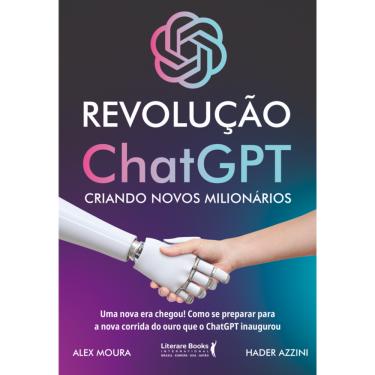 Imagem de Revolução ChatGPT: criando novos milionários