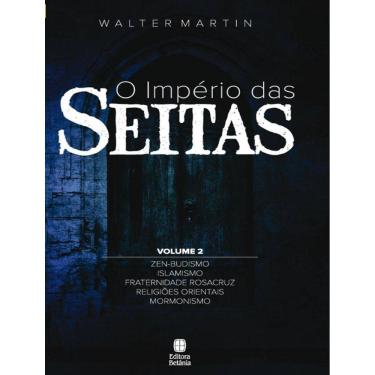 Imagem de Imperio Das Seitas, O - Vol. 2 - 2ª Ed.