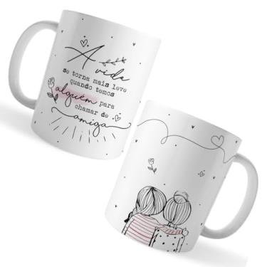 Imagem de Voar Personalizados, Caneca Xicara Amiga Vida Mais Leve Alguém Chamar de Amiga