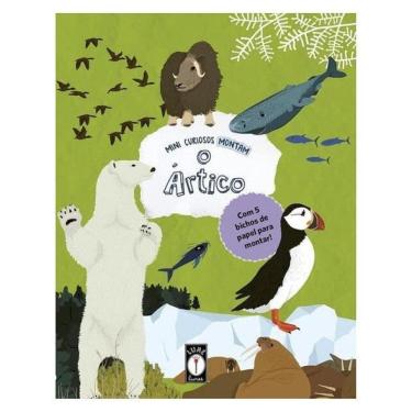 Imagem de Mini Curiosos Montam O Ártico - Com 5 Bichos De Papel Para Montar!