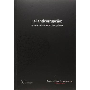 Imagem de Lei Anticorrupcao: Uma Analise Interdisciplinar