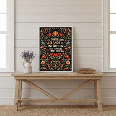 Imagem de Quadro Decorativo Frase 40 Anos 33X24Cm Mold Branca Vidro - Quadros On