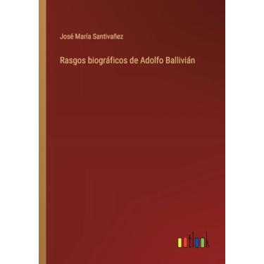 Imagem de Rasgos biográficos de Adolfo Ballivián