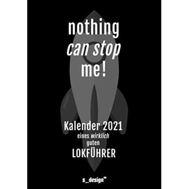 Imagem de Kalender 2021 für Lokführer / Eisenbahn-Fahrer: DIN A4 Tagesplaner / Wochenplaner / Terminkalender für das ganze Jahr: Termin-Planer / Termin-Buch / ... von 7 bis 21 Uhr [4 Termine pro Stunde]