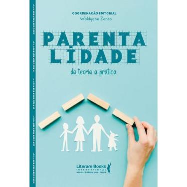 Imagem de Parentalidade - Da Teoria à Prática
