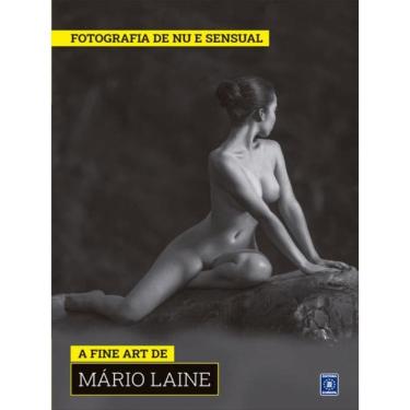Imagem de Coleção Fotografia De Nu E Sensual (Temporada 2) - A Fine Art De Mario Laine