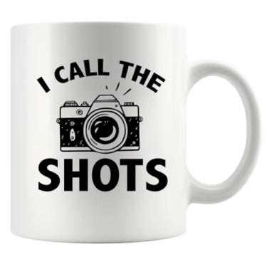 Imagem de I Call The Shots Fotógrafos Presente para Homens Mulheres Presentes legais para Fotógrafos Pai Marido Irmão Namorado Namorada Fotografia Câmera Cerâmica Caneca 325 ml Branca