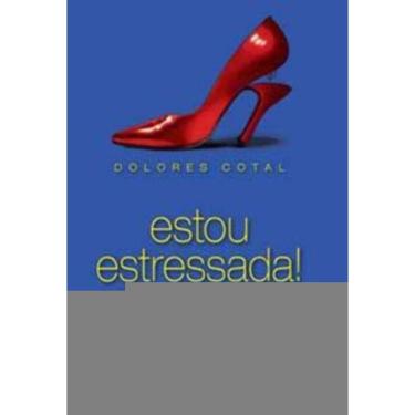 Imagem de Estou Estressada!