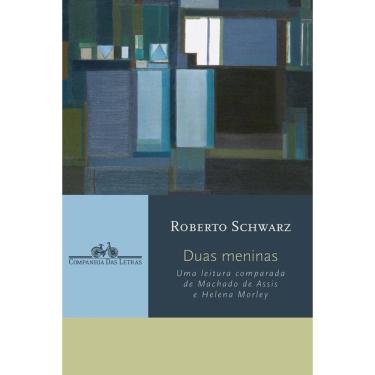 Imagem de Duas meninas: Uma leitura comparada de Machado de Assis e Helena Morley