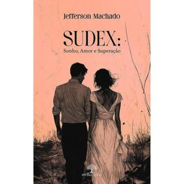 Imagem de Sudex - Sonho, Amor E Superação