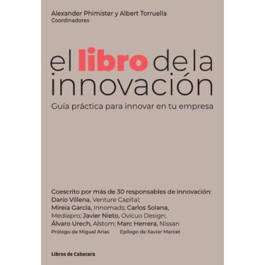 Imagem de El libro de la innovación: Guía práctica para innovar en tu empresa - Espanhol