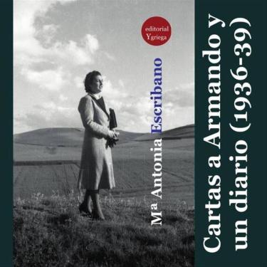 Imagem de Cartas a Armando y un diario (1936-1939) - Espanhol