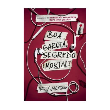 Imagem de Livro - Boa garota,segredo mortal: Manual de assassinato para boas garotas (vol. 2)
