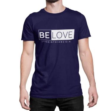 Imagem de Camiseta Estampada Be Love Seja Amor Gospel Masculina Azul Tamanho:P