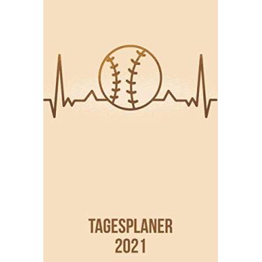 Imagem de Tagesplaner 2021: DIN A5 Kalender von 01/2021-12/2021 1 Tag = 1 Seite mit großem Tageskalender und großartiger Übersicht. Monatsübersicht, ... Kalenderbuch/baseball heartbeat Herzschlag