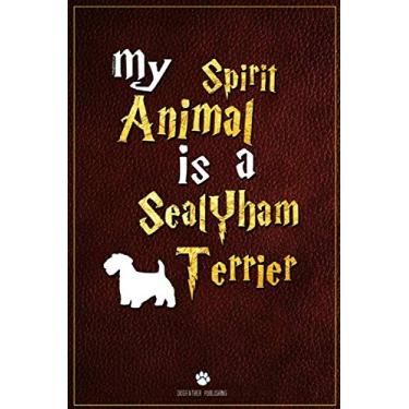 Imagem de My Spirit Animal is Sealyham Terrier: 100 Page Sealyham Terrier Notebook ~ Journal (6x9)