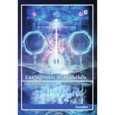 Imagem de Las lágrimas de la libélula - Espanhol