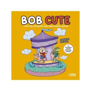 Imagem de Bob Cute – Parque De Diversão - Livro Com Ilustrações Fofas E Originais Para Pintar, Páginas Destacá