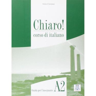 Imagem de Chiaro! A2 - Guida Per L´Insegnante - Libro + Cd Audio