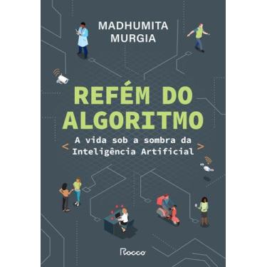 Imagem de Livro - Refém do algoritmo