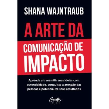 Imagem de Livro - A arte da comunicação de impacto