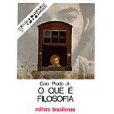 Imagem de O Que E Filosofia - BRASILIENSE EDITORA, Sortido