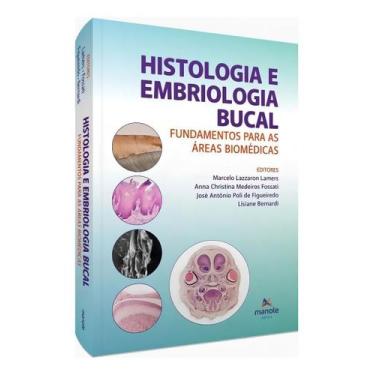 Imagem de Histologia e Embriologia Bucal - Fundamentos Para As Áreas Biomédicas 